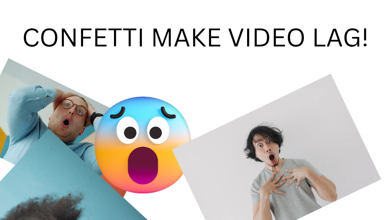 The Confetti Video